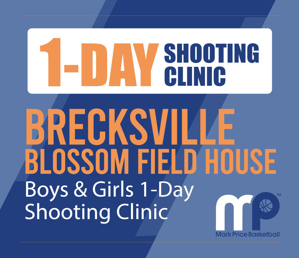 1-Day Mark Price Shooting Clinic 2024 - Brecksville, OH (July 14)EARLY BIRD PRICING